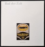 Rad Der Zeit. Eine Unternehmensdokumetation Der Audi Ag. Ingolstadt 1989. 217p. + 4 P. Kiadói Kartonálásban - Non Classés