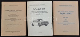 3 Db Műszaki Könyv - A GAZ-24 'Volga' Típusú Gépkocsi Javítási és Karbantartási Utasítása + Tehergépjármű Díjszabás 1968 - Ohne Zuordnung