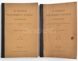 Pokoly József: Az Erdélyi Református Egyház Története. I-II. Kötet. I. Kötet: 1556-1904. II. Kötet: 1605-1690. Bp., 1904 - Unclassified