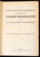 A Tiszáninneni Ref. Egyházkerület érvényben Lévő Szabályrendeletei és Elvi Jelentőségű Határozatai. Összeállította: Dr.  - Unclassified