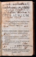 [Rotterdami Erasmus]: Colloquiorum Desiderii Erasmi Roterodami Familiarium Opus Aureum. Cum Scholiis Quibusdam Antehac N - Non Classificati