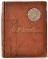 Bródy Sándor: Az Ezüst Kecske. Bp., 1898, Pallas. Kopott, Díszes Vászonkötésben, Illusztrációkkal, Egyébként Jó állapotb - Ohne Zuordnung