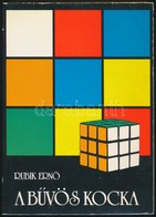 A Bűvös Kocka. Szerk.: Rubik Ernő. Bp., 1981, Műszaki Könyvkiadó. Kiadói Papírkötés. - Non Classés