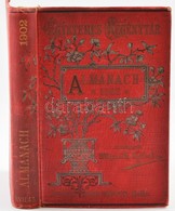 Egyetemes Regénytár. Almanach Az 1902. évre. Szerk.: Mikszáth Kálmán. Bp., 1902, Singer és Wolfner. Díszes, Kissé Kopott - Ohne Zuordnung