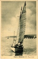 T2 1929 Balaton, 'Dongó' Nagyvitorlás Yacht A Balatonon - Zonder Classificatie