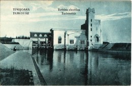 * T2 Temesvár, Timisoara; Turbinaház / Turbina Electrica / Electric Turbine, Water Works - Unclassified