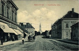 T2 1915 Belovár, Bjelovar; Zagrebacka Ulica / Utcakép, üzletek, Templom. W. L. Bp. 7223. / Street View, Shops, Church - Zonder Classificatie