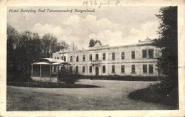 T2/T3 Tarcsafürdő, Bad Tatzmannsdorf; Batthyányi Szálló / Hotel (EB) - Ohne Zuordnung