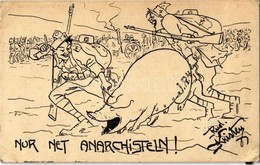 T2/T3 Nur Net Anarchisteln! / WWI Austro-Hungarian And German Military Humour. Deutschmeister Witwen- Und Waisen Stiftun - Zonder Classificatie