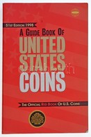 Kenneth Bressett (szerk.): A Guide Book Of United States Coins - The Official Red Book Of U.S. Coins. 51st Edition, Wisc - Ohne Zuordnung