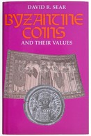 David Sear: Byzantine Coins And Their Values. 2nd Edition. London, Spink, 2006. Szép állapotban. - Non Classificati