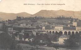 Die     26      Vue Du Viaduc Et Des Remparts    (petit Manque D'angle Voir Scan) - Die