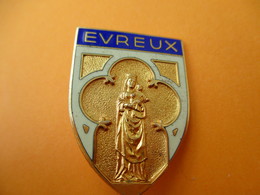 Insigne De Pélérinage à épingle / EVREUX / Chobillon Paris /Vers 1920-1950     CAN774 - Religion & Esotericism