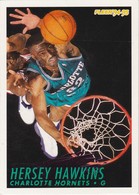 BASKETBALL NBA - OFFICIAL   CHROMO  1994/95 - HERSEY HAWKINS  - CHARLOTTE HORNETS - 1990-1999