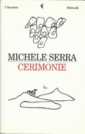 MICHELE SERRA - Cerimonie. - Novelle, Racconti