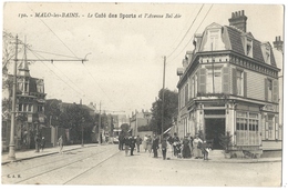 MALO-les-BAINS (59, Nord) Le Café Des Sports Et L'Avenue Bel Air - Animé - 1917 - Malo Les Bains