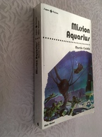 ALBIN MICHEL Super Fiction N° 6   MISSIONS AQUARIUS   Martin CAIDIN   ​281 Pages  - 1980 - Albin Michel