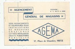 Carte De Visite ,agencement Général De Magasins , AGEMA , METZ - Visiting Cards