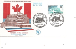 Exposition De Montréal -1967 ( FDC De La Réunion De 1967 à Voir) - 1967 – Montréal (Canada)