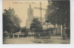 VAYRAC - Place De L'Eglise - Vayrac