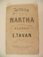 Fantaisie Sur Martha (E. Tavan)-(Opéra De Flotow) (Partition) - Opera