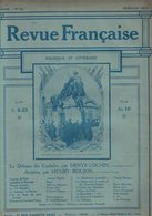 La Revue Française N° 22 , 26/02/1911. Carnavel De Binche. L'oeuvre Des Marinniers De L'Abbé Plateau (Sauchy-Cauchy) - Belgium
