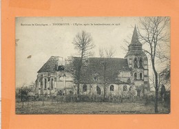 CPA -  Environs De Compiègne -  Thourotte - L'église Après Le Bombardement De 1918 - Thourotte