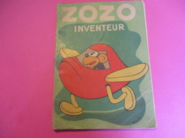 ZOZO INVENTEUR/ Franchi/ Imprimerie Giraud-Rivoire/ Lyon-Paris / René TOURET /LA CHATRE /1937              BD143 - Autres & Non Classés
