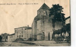 79 - Mauzé : Place De L' Eglise Et La Mairie - Mauze Sur Le Mignon