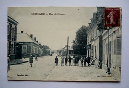 60 - GUISCARD - Rue De NOYON Animée - Guiscard