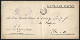 ARGENTINA: Cover Of The National Post Office Agency (Dirección De Correos) Sent To Belgium On 16/JUN/1890, With Arrival  - Officials