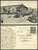 CHILE: SANTIAGO: Railway Station, Sent To Bolivia In 1916, VF! - Chile