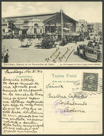 CHILE: SANTIAGO: Railway Station, Sent To Bolivia In 1916, VF! - Chili