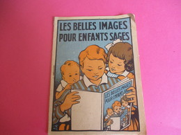 Les Belles Images Pour Enfants Sages /Fables / Devinettes/ Vers 1900-1930         BD154 - Autre Magazines