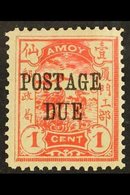 MUNICIPAL POSTS - AMOY POSTAGE DUES 1896 1c Vermilion Overprinted "Postage Due", SG D29, Superb Mint. Rare Stamp. For Mo - Other & Unclassified