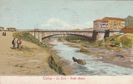 TORINO - LA DORA E PONTE MOSCA - Ponts