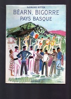 E01 - Béarn, Bigorre, Pays Basque Broché – 1958 RITTER Raymond - Midi-Pyrénées