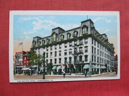 Bolton Hotel Harrisburg Pennsylvania .    Ref 3338 - Harrisburg