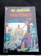 Gil Jourdan Et Les Fantômes (par Tillieux Et Gos)/ Dupuis Et La Redoute  1972 - Gil Jourdan