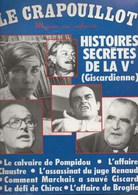 MAGAZINE LE CRAPOUILLOT- N° 50 - PRINTEMPS 1979  - HISTOIRES SECRETES DE LA Ve(GISCARDIENNE). - Autres & Non Classés