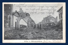 Dixmude. Rue En Ruines. Feldpoststation N. 2. Ortskommandantur.  Avril 1915 - Diksmuide