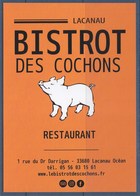 = Carte Postale Bistrot Des Cochons Restaurant Lacanau Océan Gironde - Hotels & Restaurants