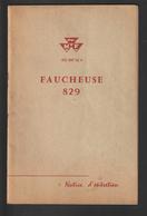Livret Pour FAUCHEUSE N°829 Des Années 60 - MASSEY  FERGUSON - 24 Pages - 13 Scan. - Machines