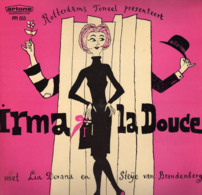 * LP *  ROTTERDAMS TONEEL - IRMA LA DOUCE (met LIA DORANA En STEIJE VAN BRANDENBERG) - Cómica