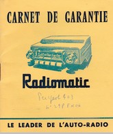 Carnet De Garantie -  " Radiomatic " - Matériel Et Accessoires