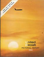 1968- United Aircraft Pictorial Report - Usa