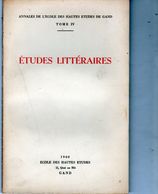 Annales De L'école Des Hautes études De Gand -tome IV études Littéraires 1960 - Textes De Bernard Guyon - P.H. Simon - G - 18 Ans Et Plus