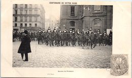 Célébrités - Ecrivains - Victor HUGO - Centenaire  - Escorte Du Président - Scrittori