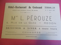 Carte Commerciale Hôtel Restaurant Du CROISSANT/ Mme L PEROUZE/ REDON// Vers 1940  CAC151 - Sport En Toerisme