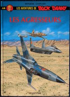 Les Aventures De Buck Danny  ( 44 ) - Les Agresseurs - Dupuis - ( 1994 )  . - Buck Danny